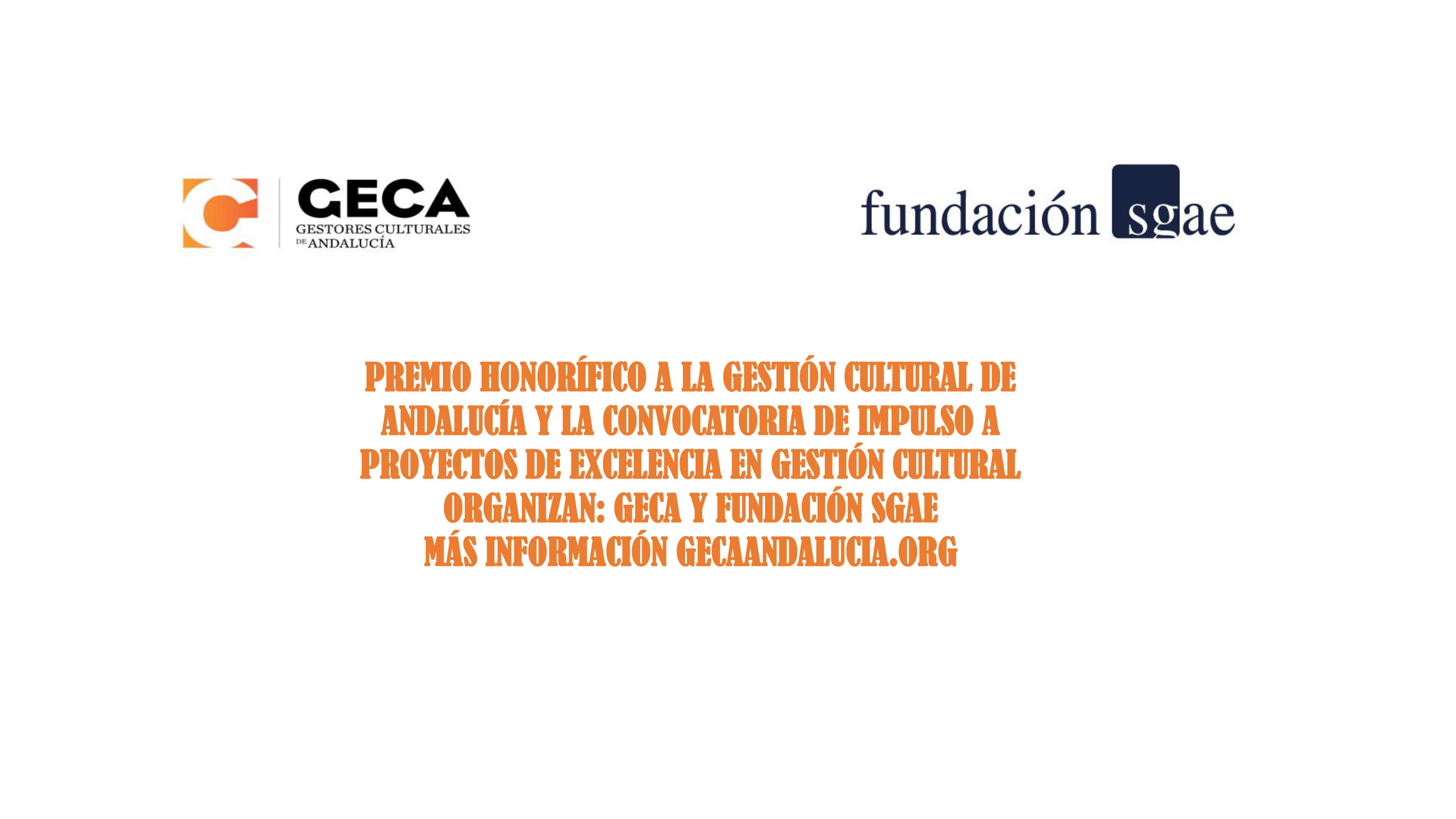 GECA y Fundación SGAE adjudican los Premios de Gestión Cultural de Andalucía